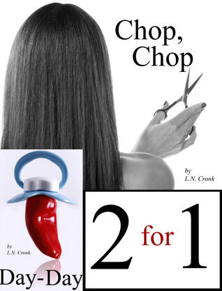Chop, Chop and Day-Day