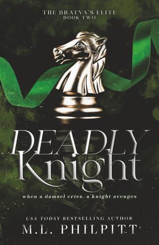 Deadly Knight: A Second Chance Mafia Romance