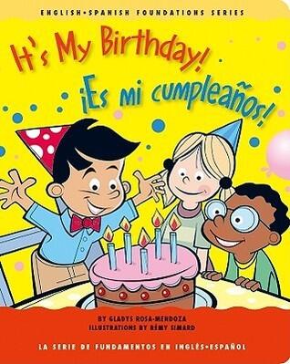It's My Birthday!/¡Es mi cumpleaños!
