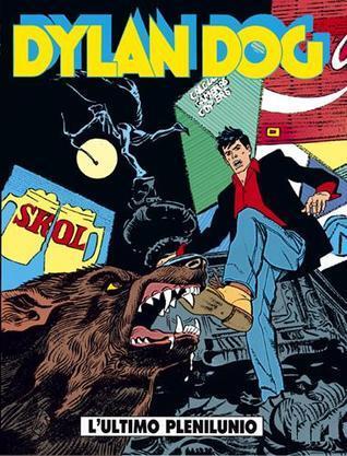 Dylan Dog n. 72:  L'ultimo plenilunio