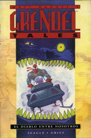 Grendel Tales: El Diablo entre nosotros