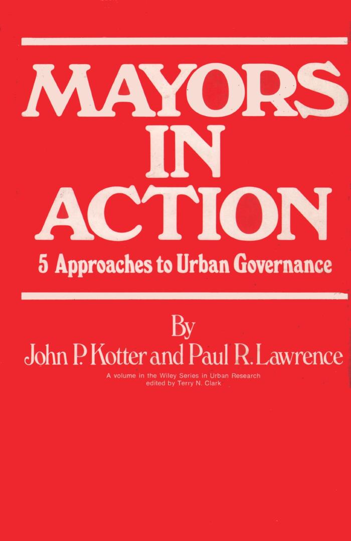 Mayors in Action: Five Approaches to Urban Governance
