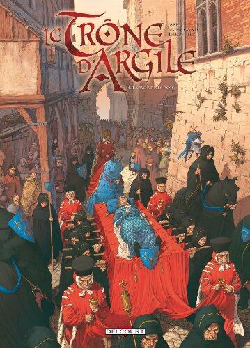 Le Trône d'Argile (T04): La Mort des Rois