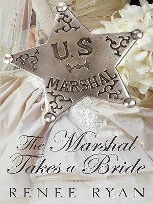 The Marshal Takes a Bride