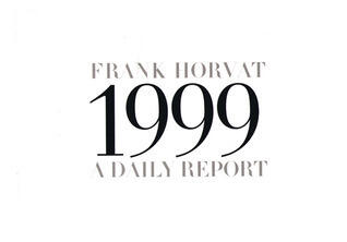 Frank Horvat: 1999 A Visual Diary