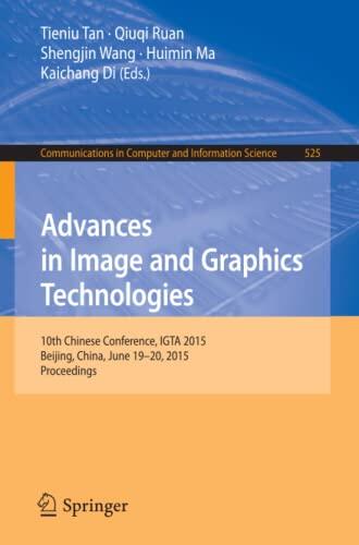 Advances in Image and Graphics Technologies: 10th Chinese Conference, IGTA 2015, Beijing, China, June 19-20, 2015, Proceedings