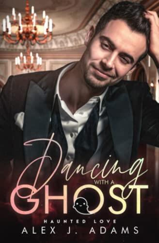 Dancing with a Ghost