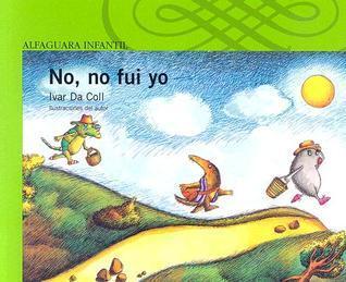 No, no fui yo!/ No, It Wasn't Me