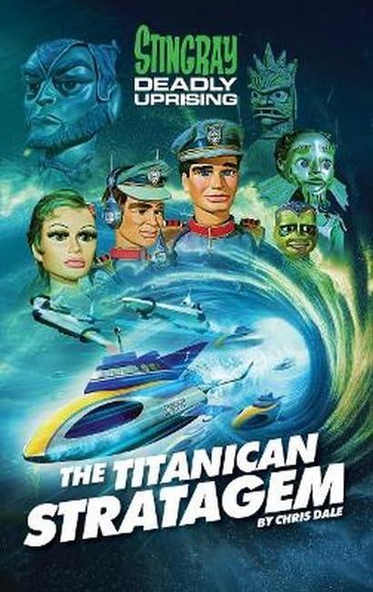 Stingray: The Titanican Stratagem: Signed, limited edition