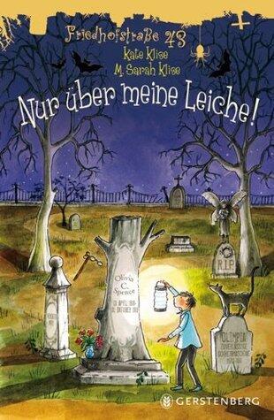 Nur über meine Leiche!