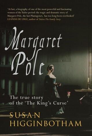 Margaret Pole: The Countess in the Tower