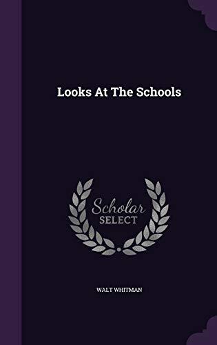 Looks At The Schools
