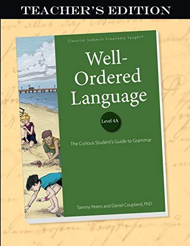 Well-Ordered Language (4A Teacher's Edition)