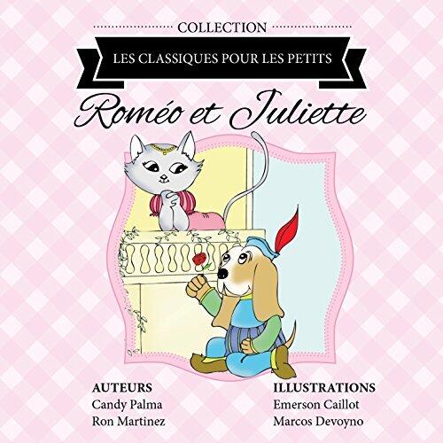 Roméo et Juliette (Les Classiques pour les Petits)