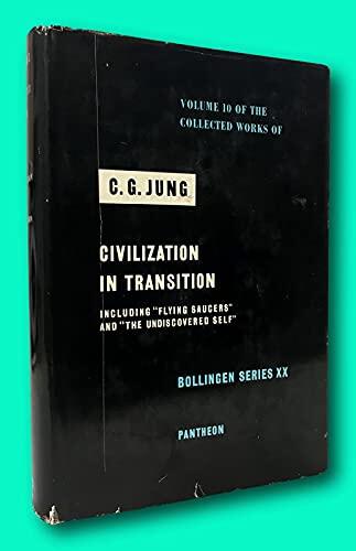 Civilization in Transition (Collected Works, Vol. 10)
