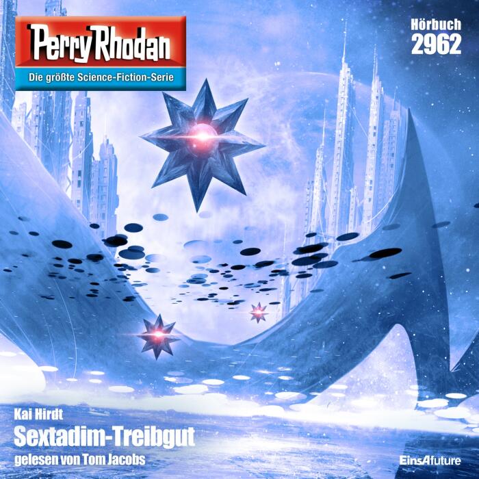 Sextadim-Treibgut: Perry Rhodan, Band 2962
