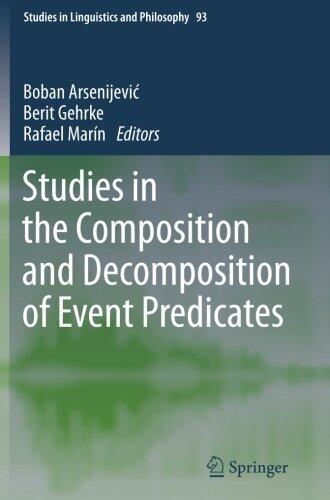 Studies in the Composition and Decomposition of Event Predicates