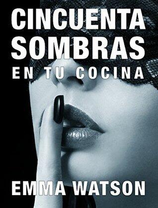 Cincuenta sombras en tu cocina: Alimentos afrodisiacos para tener mas y mejor sexo.
