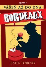 Bordeaux - Vášeň až do dna