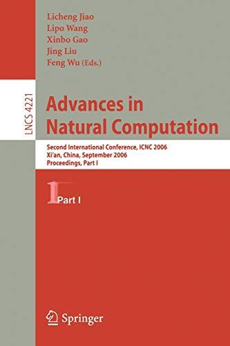 Advances in Natural Computation (Second International Conference, ICNC 2006): Xi'an, China, September 24-28, 2006, Proceedings, Part I