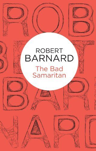 The Bad Samaritan: A Charlie Peace Novel 4