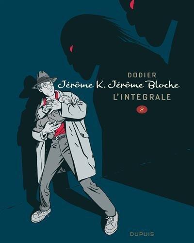 Jérôme K. Jérôme Bloche - L'intégrale, Tome 2