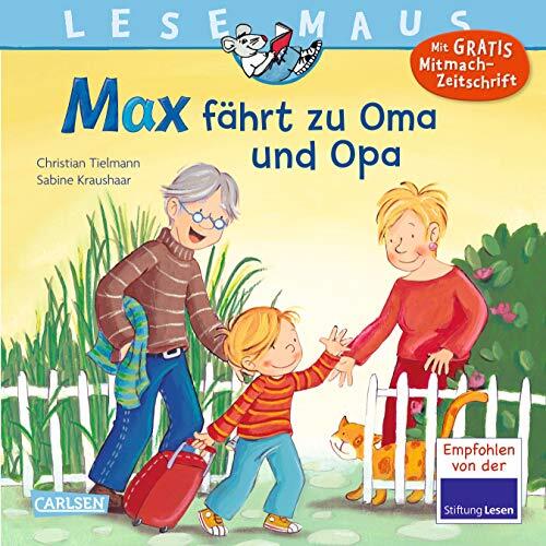 LESEMAUS 128: Max fährt zu Oma und Opa