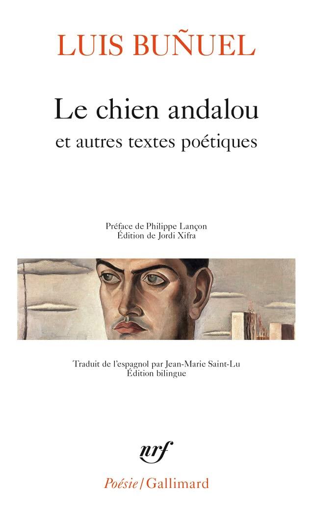 Le Chien Andalou et Autres Textes Poétiques