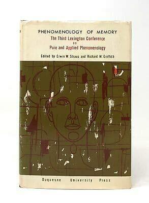 Phenomenology of Memory: The Third Lexington Conference, 1970 (Hardcover)
