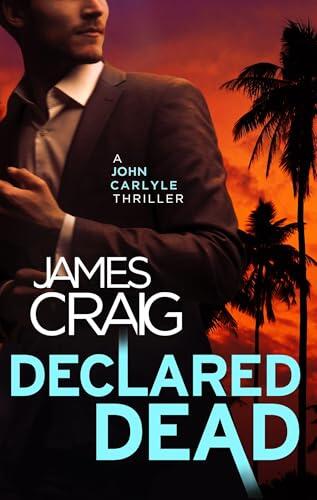 Declared Dead: A completely unputdownable crime thriller