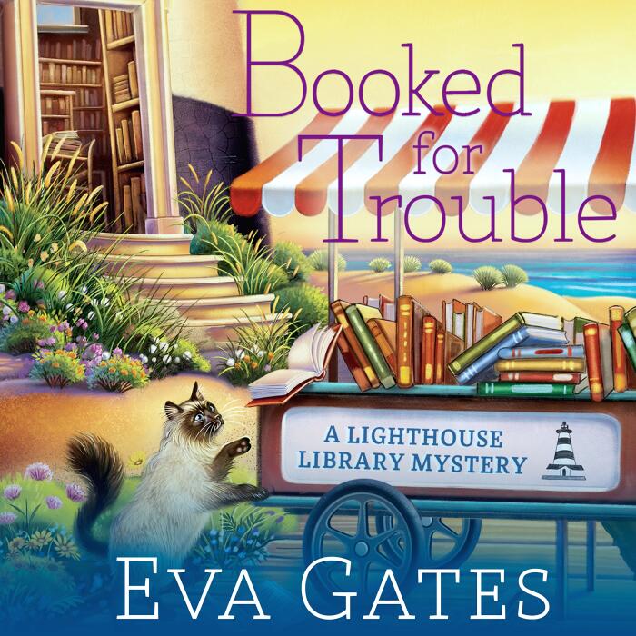 Booked for Trouble: Lighthouse Library Mystery Series #2