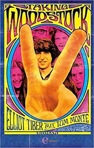 Taking Woodstock: Befreiung, Aufruhr und ein Festival