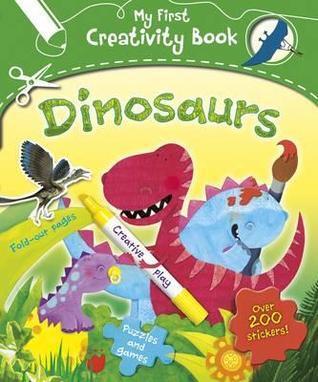 My First Creativity Book - Dinosaurs