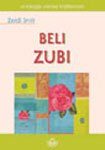 Beli zubi