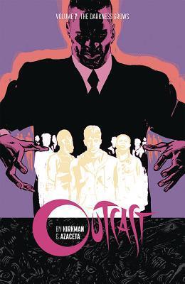 Outcast (Vol. 7): The Darkness Grows