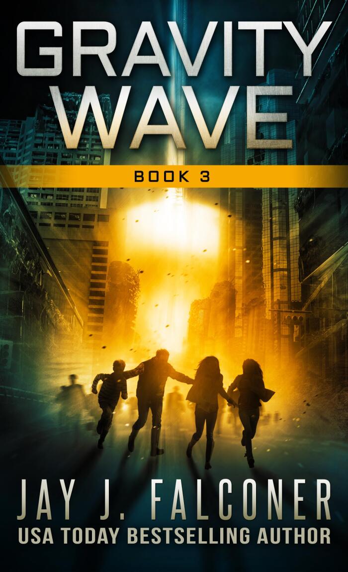 Gravity Wave: Book 3: An Alien Invasion Time Travel Thriller