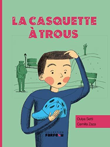 La casquette à trous (Farfelu)