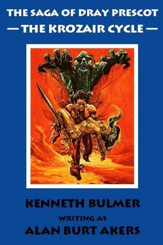 The Krozair Cycle [The Saga of Dray Prescot Omnibus #4]