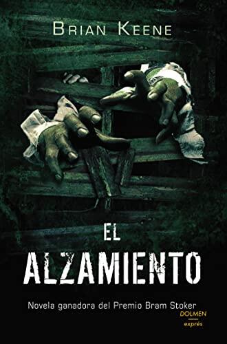 El Alzamiento: La Obra Cumbre del Único Autor de Terror Nominado a Cuatro Premios Bram Stoker