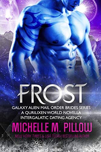 Frost: A Qurilixen World Novella: Intergalactic Dating Agency