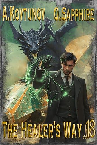 The Healer's Way (Book 18): A Portal Progression Fantasy Series