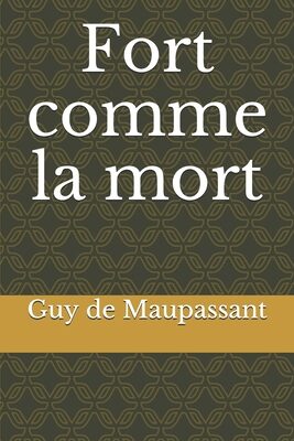 Fort comme la mort