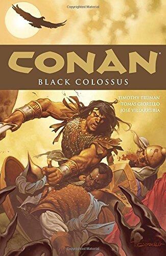 Conan Volume 8: Black Colossus (Conan the Cimmerian) by Timothy Truman