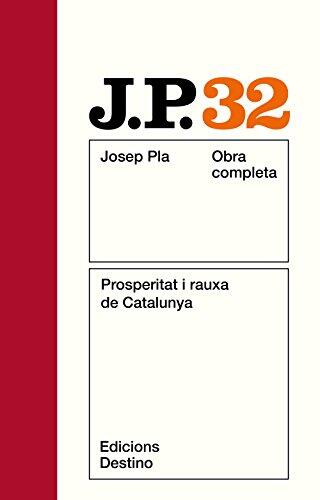 Prosperitat i rauxa de Catalunya