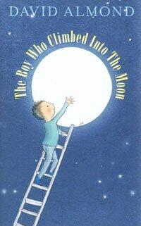 The Boy Who Climbed into the Moon