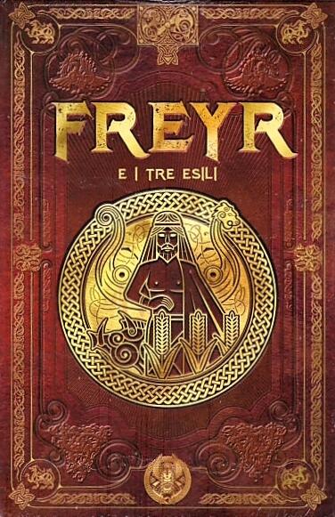 Freyr e i tre esili
