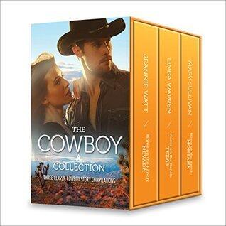 The Cowboy Collection: An Anthology - A Heartwarming Western Romance