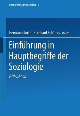 Einführung in Hauptbegriffe der Soziologie (Universitätstaschenbücher, 8063)