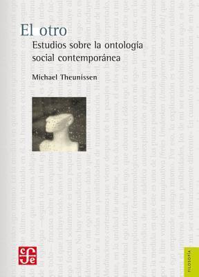 El otro. Estudios sobre la ontología social contemporánea (Filosofia)