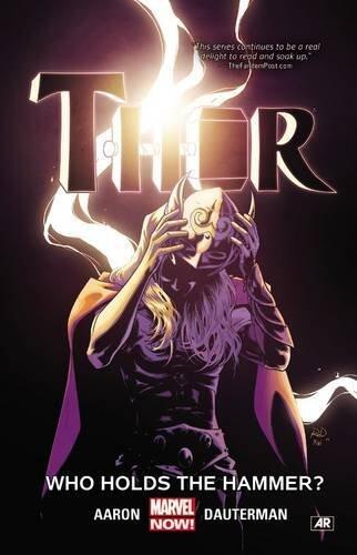 Thor Vol. 2: Who Holds the Hammer? (Thor: Marvel Now!) by Jason Aaron CM Punk Noelle Stevenson Don Glut